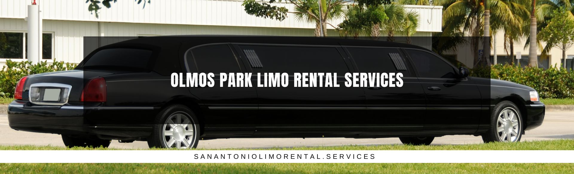 Olmos Park Limo Rental Services