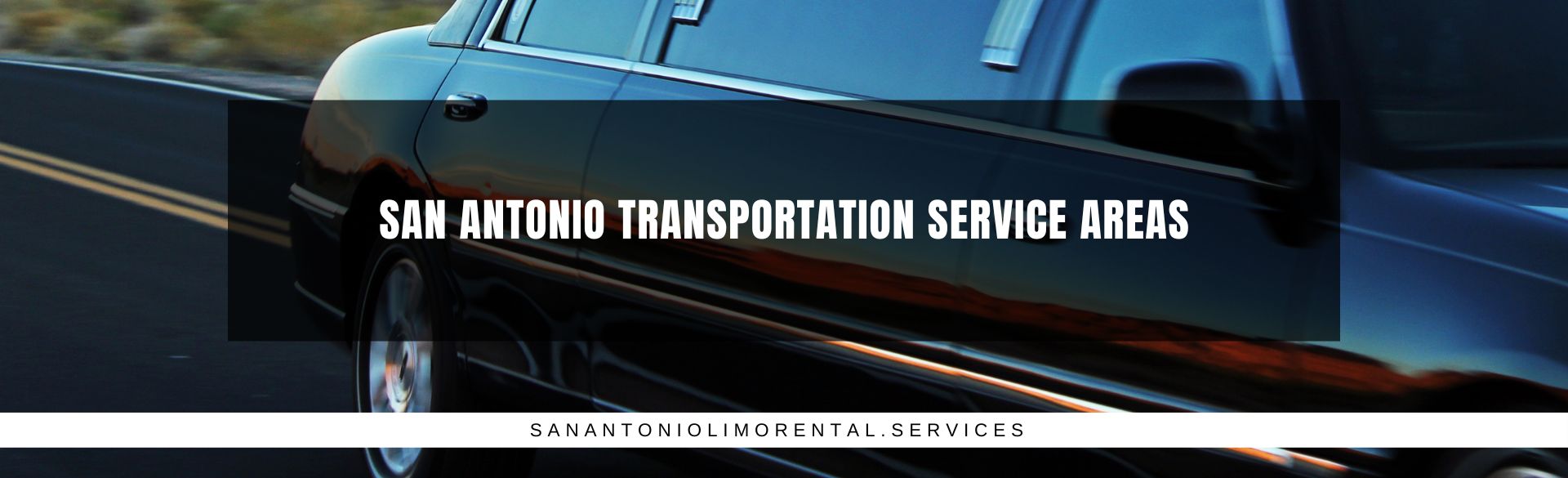 San Antonio Transportation Service Areas